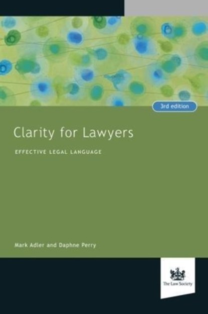 Clarity for Lawyers, Mark Adler ; Daphne Perry - Paperback - 9781784460488