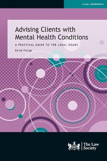 Advising Clients with Mental Health Conditions, David Pickup - Paperback - 9781784461911