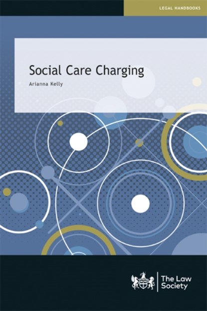 Social Care Charging, Arianna Kelly - Paperback - 9781784462123