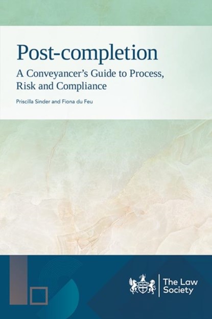 Post-completion, Priscilla Sinder ; Fiona du Feu - Paperback - 9781784462307