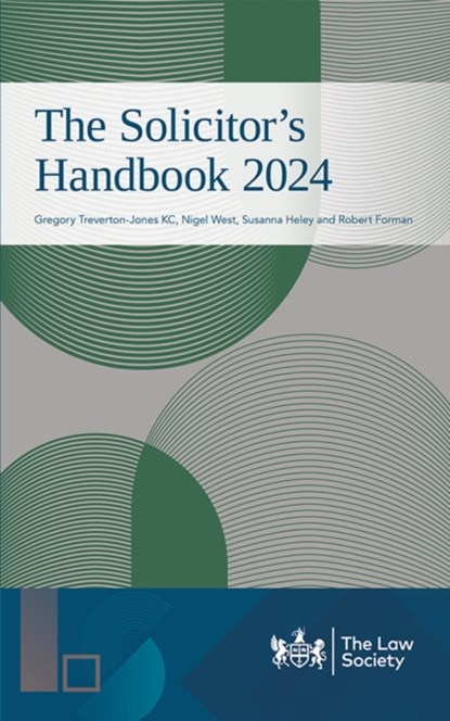 The Solicitor's Handbook 2024, KC Treverton-Jones ; Nigel West ; Susanna Heley ; Robert Forman - Paperback - 9781784462499