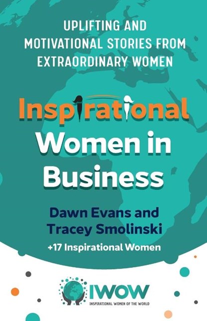 Inspirational Women in Business, Dawn Evans ; Tracey Smolinski - Paperback - 9781784529697