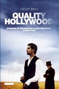 Quality Hollywood | King, Geoff (professor of Film Studies, Brunel University London, Uk) | 