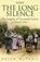 The Long Silence, MCPHAIL,  Helen - Paperback - 9781784530532