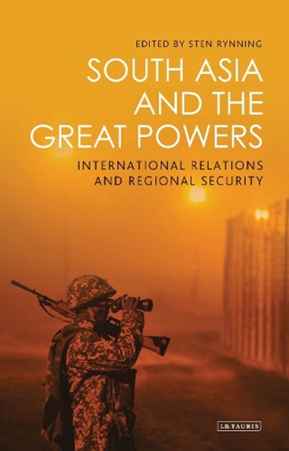 South Asia and the Great Powers, Sten Rynning - Gebonden - 9781784537531
