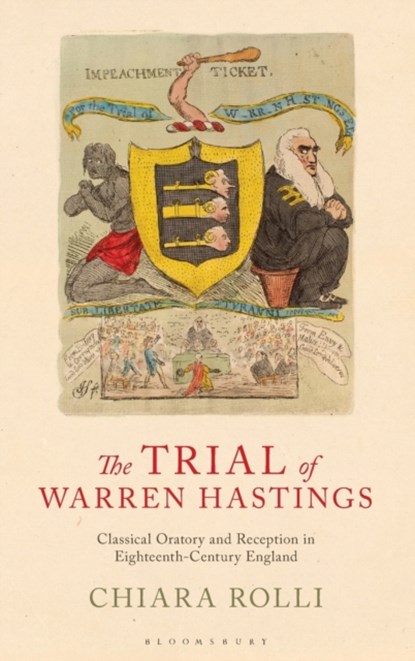 The Trial of Warren Hastings, CHIARA (UNIVERSITY OF PARMA,  Italy) Rolli - Gebonden - 9781784539221