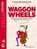 Waggon Wheels, HUGH & KAT COLLEDGE - Paperback - 9781784544751