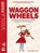 Waggon Wheels, Katherine Colledge ; Hugh Colledge - Paperback - 9781784544768