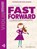 Fast Forward, Sheila Nelson - Gebonden - 9781784546496