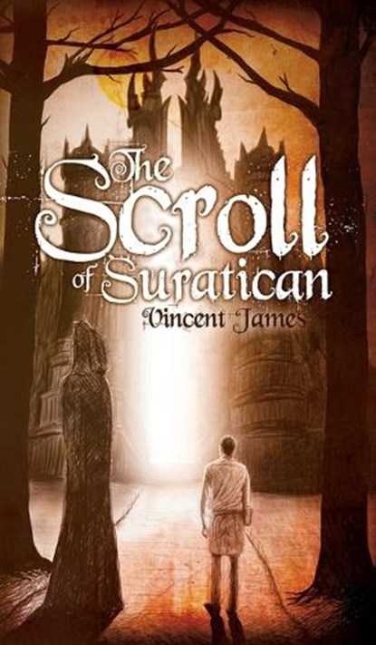 The Scroll of Suratican, Vincent James - Gebonden - 9781784558215