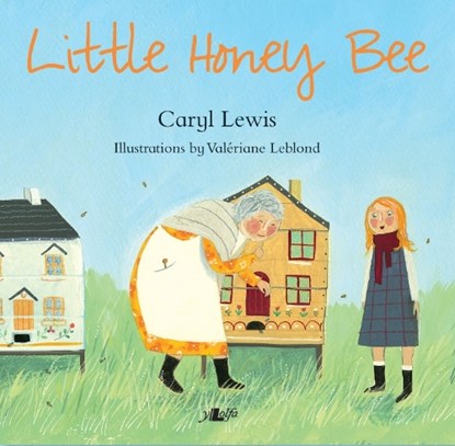 Little Honey Bee, Caryl Lewis - Gebonden - 9781784615611