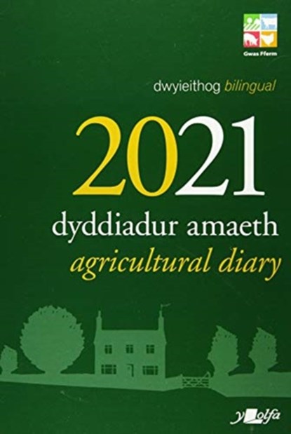 Dyddiadur Amaeth 2021 Agricultural Diary, Y Lolfa - Gebonden - 9781784619596