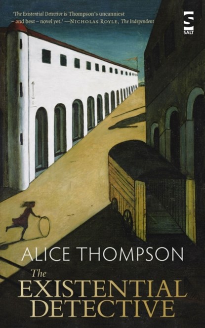 The Existential Detective, Alice Thompson - Paperback - 9781784630119