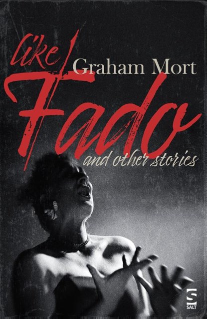 Like Fado, Dr Graham Mort - Paperback - 9781784632274