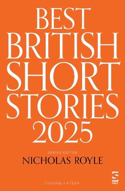Best British Short Stories 2025, David Bevan ; Rose Biggin ; Mr Christopher Burns ; Ian Critchley - Paperback - 9781784633530