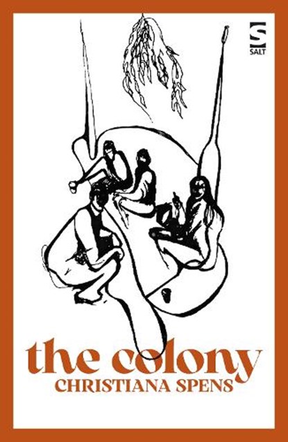 The Colony, Christiana Spens - Paperback - 9781784633738
