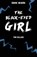 The Black-Eyed Girl, Tim Collins - Paperback - 9781784640910