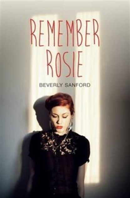 Remember Rosie, Beverly Sanford - Paperback - 9781784643317