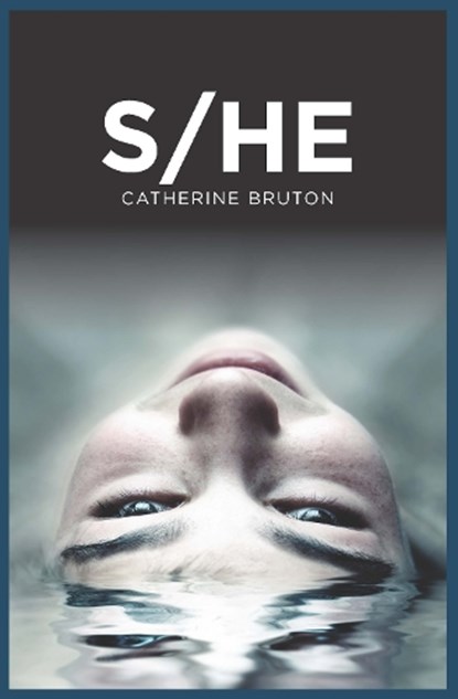 S/He, BRUTON,  Catherine - Paperback - 9781784646981
