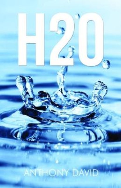 H2O, David Anthony - Paperback - 9781784652609