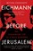 Eichmann before Jerusalem, Bettina Stangneth - Paperback - 9781784700010