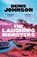The Laughing Monsters, Denis Johnson - Paperback - 9781784700225