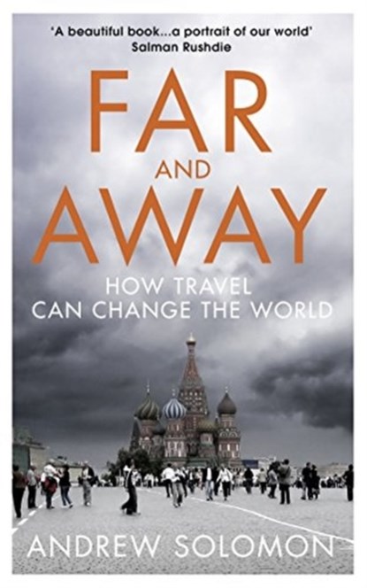 Far and Away, Andrew Solomon - Paperback - 9781784700720