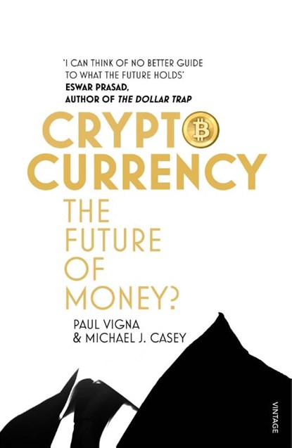 Cryptocurrency, Paul Vigna ; Michael J. Casey - Paperback - 9781784700737