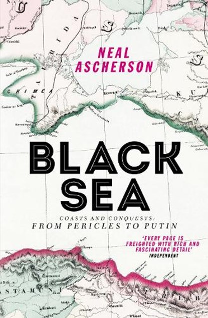 Black Sea, Neal Ascherson - Paperback - 9781784700911
