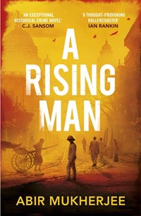 A Rising Man | Abir Mukherjee | 
