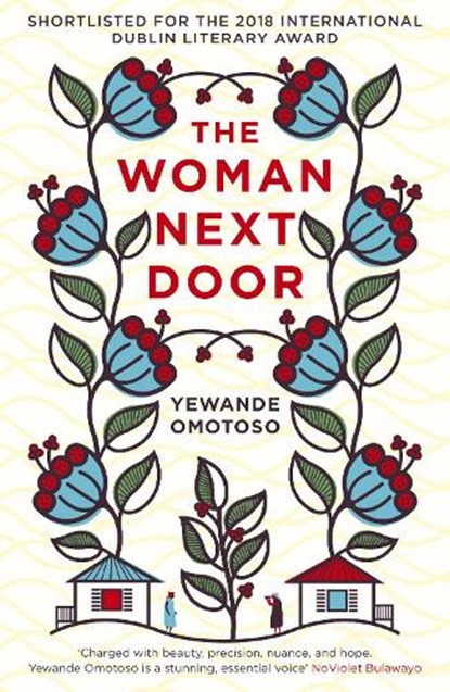 The Woman Next Door, Yewande Omotoso - Paperback - 9781784701376