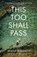 This Too Shall Pass, Milena Busquets - Paperback - 9781784701628