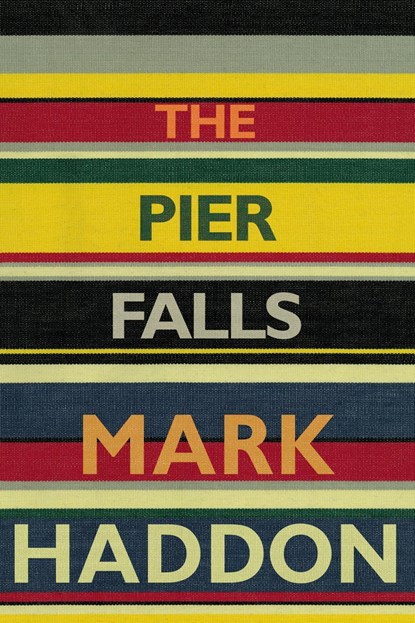 The Pier Falls, Mark Haddon - Paperback - 9781784701963