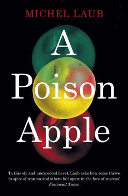 A Poison Apple, LAUB,  Michel - Paperback - 9781784702953