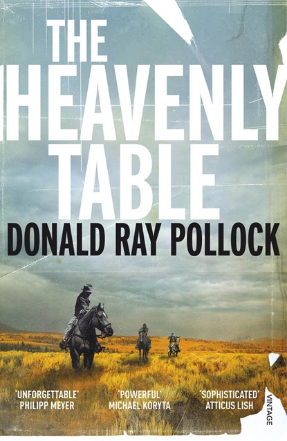 The Heavenly Table, Donald Ray Pollock - Paperback - 9781784703240