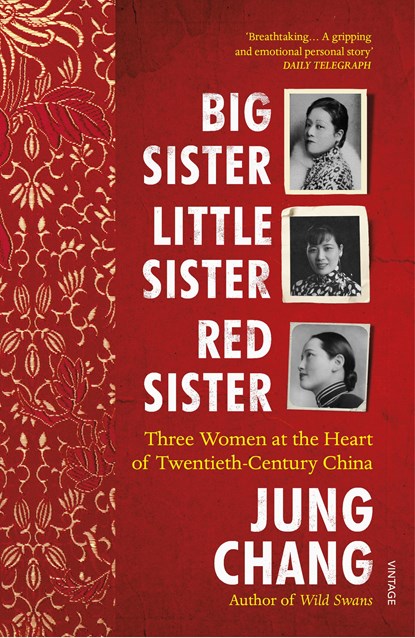 Big Sister, Little Sister, Red Sister, Jung Chang - Paperback - 9781784703967