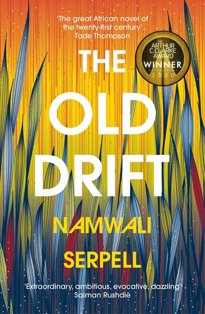 The Old Drift, Namwali Serpell - Paperback - 9781784703998