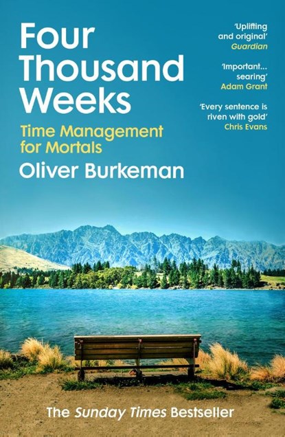 Four Thousand Weeks, Oliver Burkeman - Paperback - 9781784704001