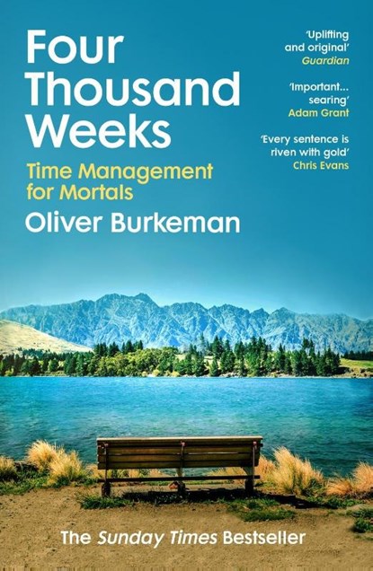 Four Thousand Weeks, Oliver Burkeman - Paperback - 9781784704001