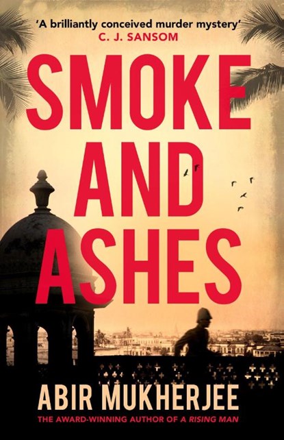 Smoke and Ashes, Abir Mukherjee - Paperback - 9781784704780