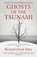 Ghosts of the Tsunami, Richard Lloyd Parry - Paperback - 9781784704889