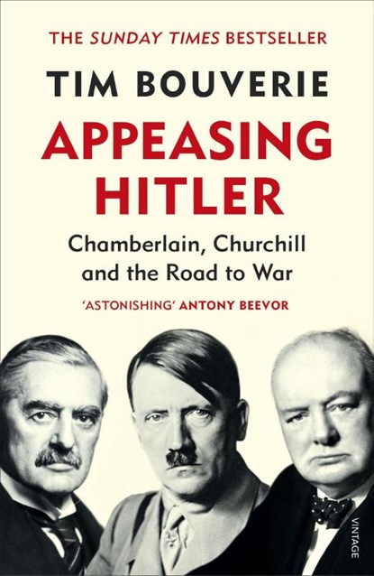 Appeasing Hitler, Tim Bouverie - Paperback - 9781784705749