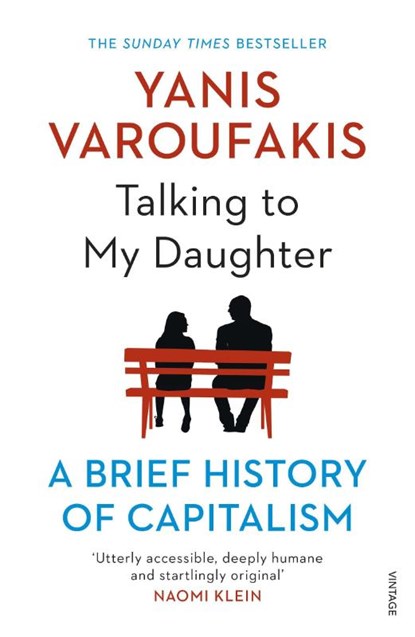 Talking to My Daughter, Yanis Varoufakis - Paperback - 9781784705756