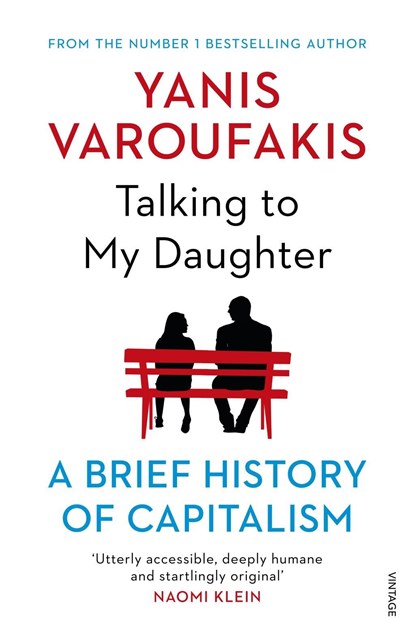 Talking to My Daughter, Yanis Varoufakis - Paperback - 9781784705756