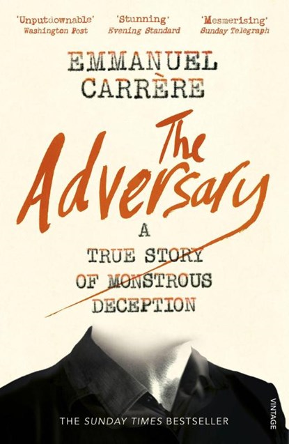 The Adversary, Emmanuel Carrere - Paperback - 9781784705800
