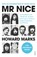 Mr Nice, Howard Marks - Paperback - 9781784705909