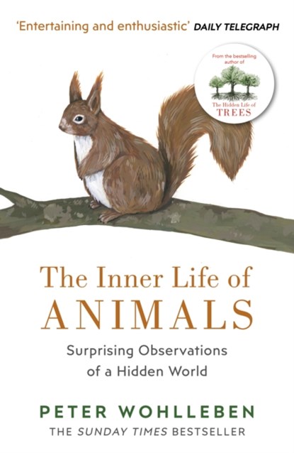 The Inner Life of Animals, Peter Wohlleben - Paperback - 9781784705954