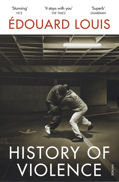 History of Violence, Edouard Louis - Paperback - 9781784706074