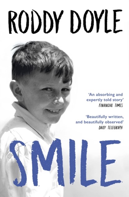 Smile, Roddy Doyle - Paperback - 9781784706357