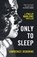 Only to Sleep, Lawrence Osborne - Paperback - 9781784706371